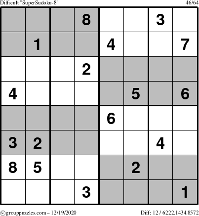 The grouppuzzles.com Difficult SuperSudoku-8 puzzle for Saturday December 19, 2020